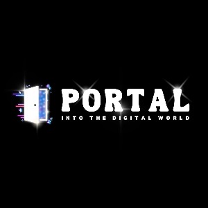 PORTAL Into The Digital World